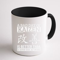 A Bad Day Of Kaizen Funny Japanese Kaizen Mug