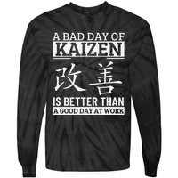 A Bad Day Of Kaizen Funny Japanese Kaizen Tie-Dye Long Sleeve Shirt