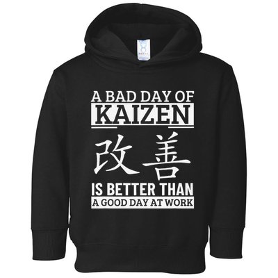 A Bad Day Of Kaizen Funny Japanese Kaizen Toddler Hoodie