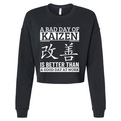 A Bad Day Of Kaizen Funny Japanese Kaizen Cropped Pullover Crew