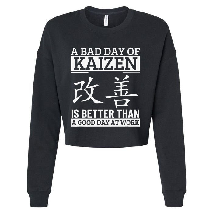A Bad Day Of Kaizen Funny Japanese Kaizen Cropped Pullover Crew
