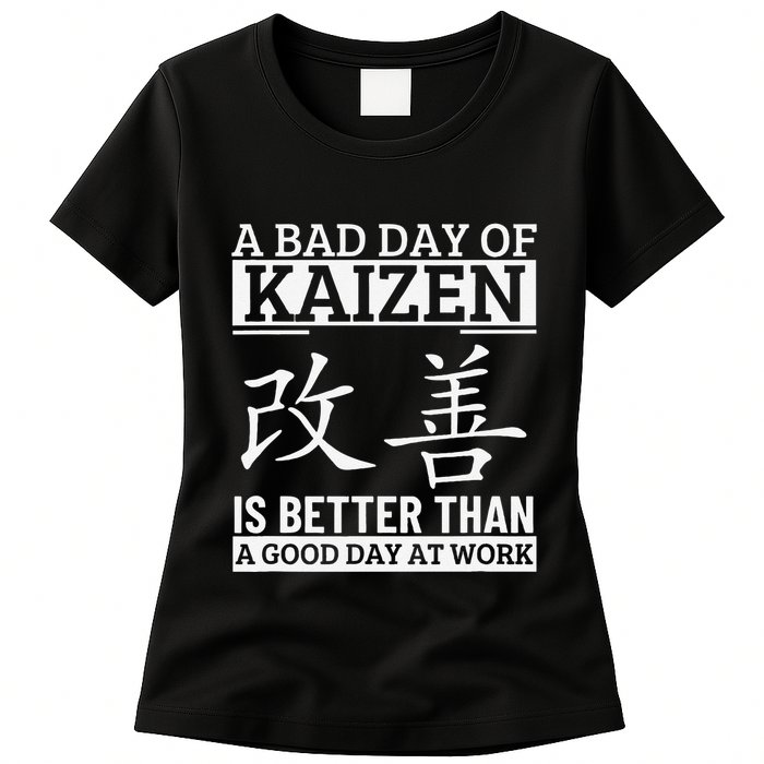 A Bad Day Of Kaizen Funny Japanese Kaizen Womens T-Shirt
