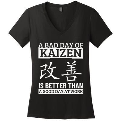 A Bad Day Of Kaizen Funny Japanese Kaizen Women's V-Neck T-Shirt