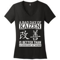 A Bad Day Of Kaizen Funny Japanese Kaizen Women's V-Neck T-Shirt