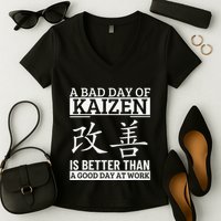 A Bad Day Of Kaizen Funny Japanese Kaizen Women's V-Neck T-Shirt