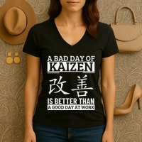 A Bad Day Of Kaizen Funny Japanese Kaizen Women's V-Neck T-Shirt