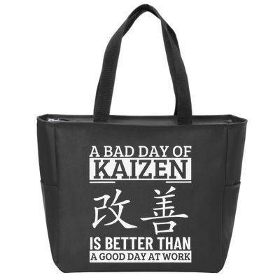 A Bad Day Of Kaizen Funny Japanese Kaizen Zip Tote Bag