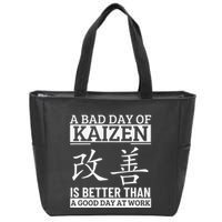 A Bad Day Of Kaizen Funny Japanese Kaizen Zip Tote Bag