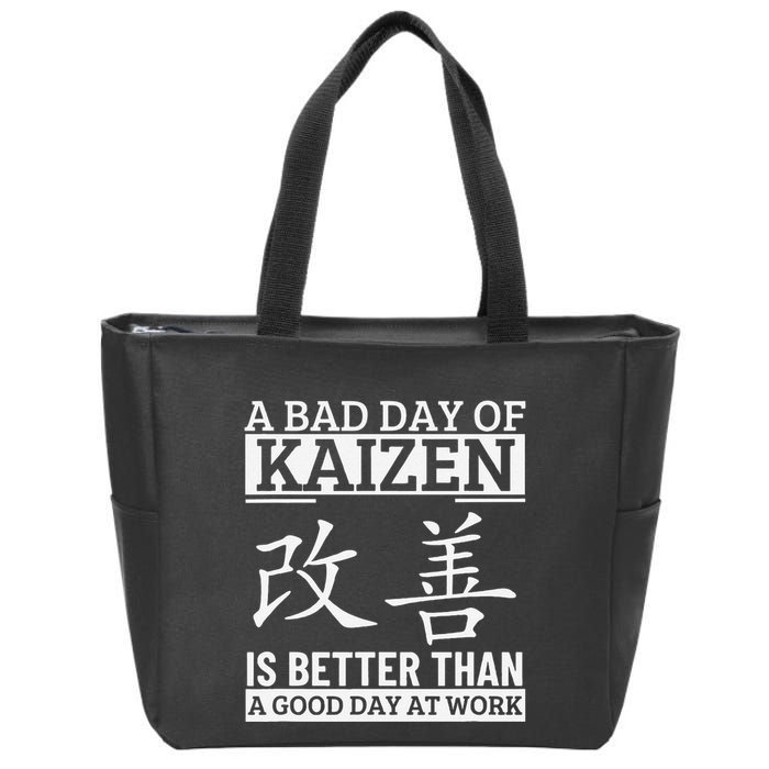 A Bad Day Of Kaizen Funny Japanese Kaizen Zip Tote Bag
