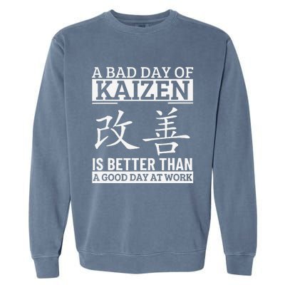 A Bad Day Of Kaizen Funny Japanese Kaizen Garment-Dyed Sweatshirt