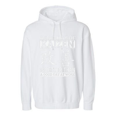 A Bad Day Of Kaizen Funny Japanese Kaizen Garment-Dyed Fleece Hoodie