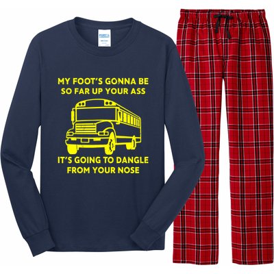 ANGRY BUS DRIVER My Foot's Gonna Be So Far Up Your Ass Angry Bus Driver Retro Long Sleeve Pajama Set