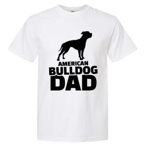 American Bulldog Dad Gift Garment-Dyed Heavyweight T-Shirt