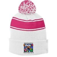 Another Beautiful Day Without Using Y=Mx+B Stripe Pom Pom Beanie