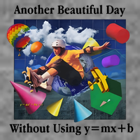 Another Beautiful Day Without Using Y=Mx+B Toddler Sweatshirt