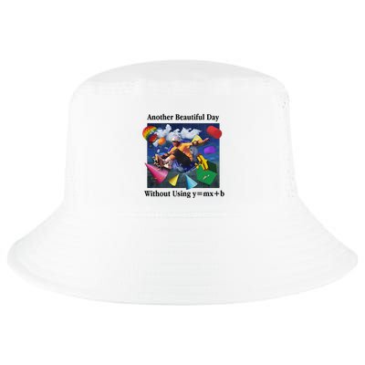 Another Beautiful Day Without Using Y=Mx+B Cool Comfort Performance Bucket Hat