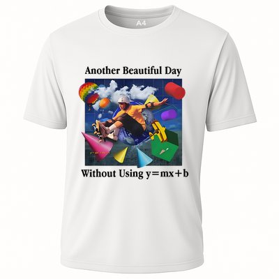 Another Beautiful Day Without Using Y=Mx+B Performance Shirt