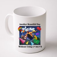Another Beautiful Day Without Using Y=Mx+B Mug