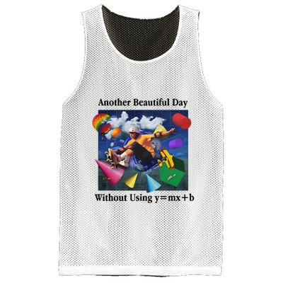 Another Beautiful Day Without Using Y=Mx+B Mesh Reversible Basketball Jersey Tank