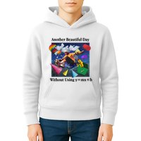 Another Beautiful Day Without Using Y=Mx+B Kids Hoodie