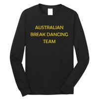 Australian Break Dance Team 2024 Long Sleeve Shirt