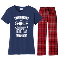 A Bad Day Of Golf Beats Any Day At Work Women's Flannel Pajama Set