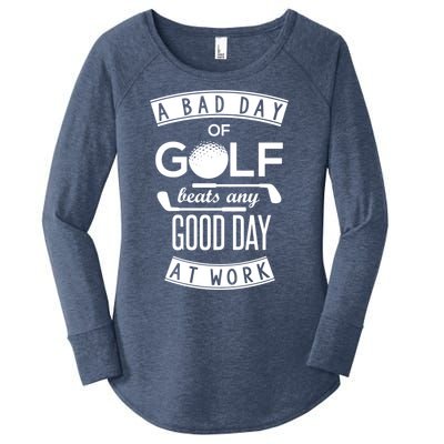 A Bad Day Of Golf Beats Any Day At Work Women's Perfect Tri Tunic Long Sleeve Shirt