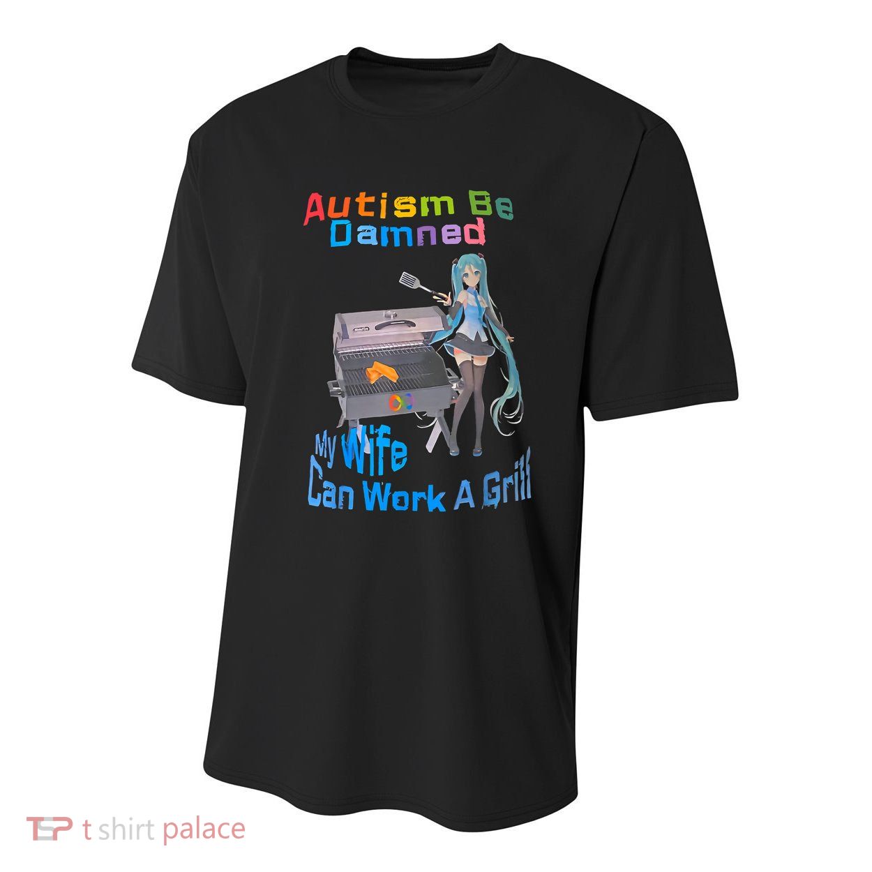 Autism Be Damned My Wife Can Work A Grill Youth Performance Sprint T-Shirt