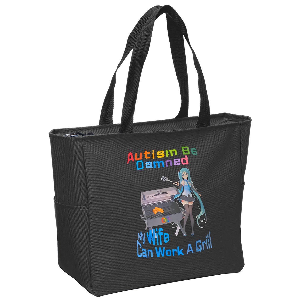 Autism Be Damned My Wife Can Work A Grill Zip Tote Bag