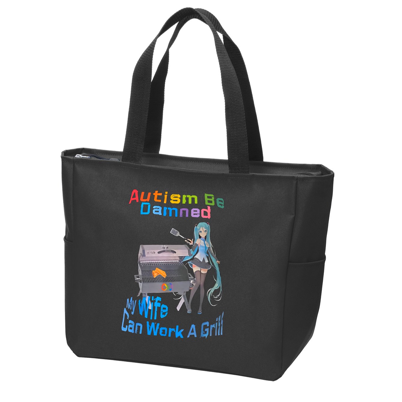 Autism Be Damned My Wife Can Work A Grill Zip Tote Bag