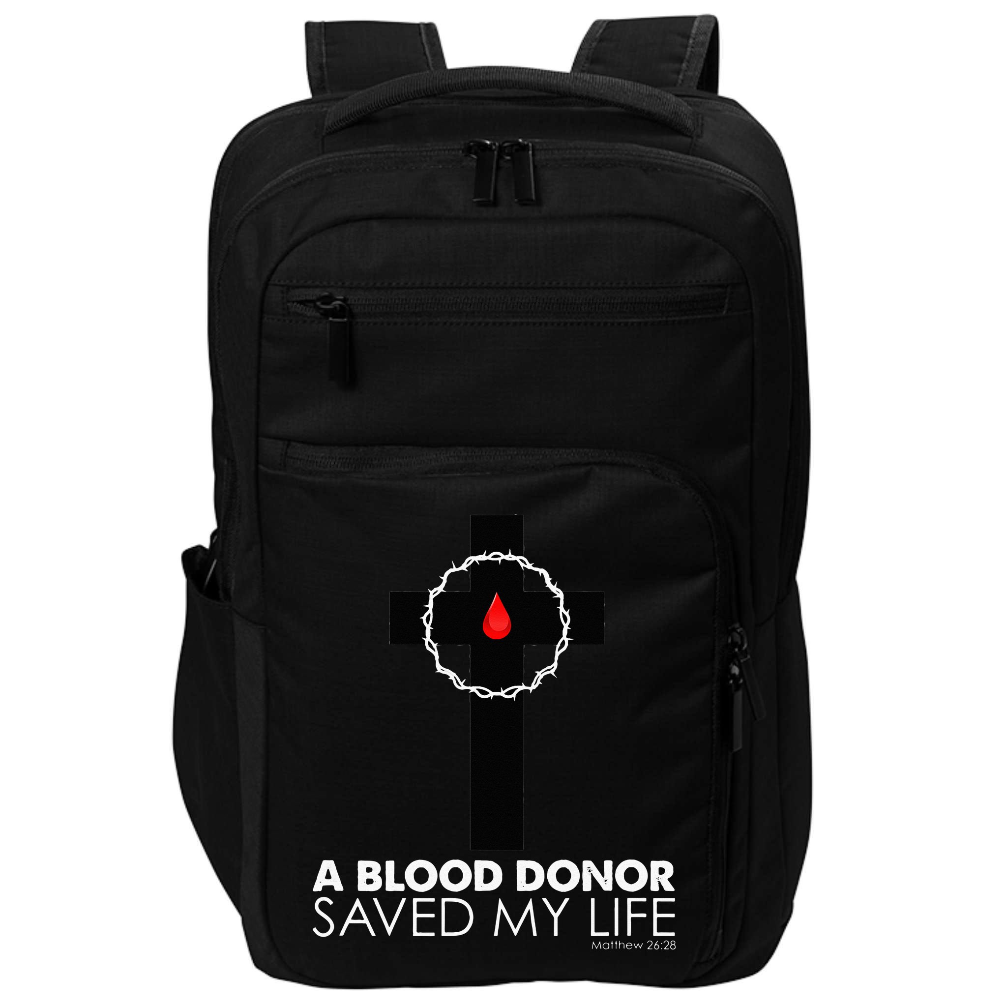 A Blood Donor Saved My Life funny christian Impact Tech Backpack