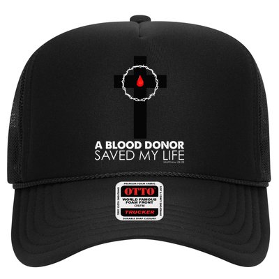 A Blood Donor Saved My Life funny christian Trucker Hat