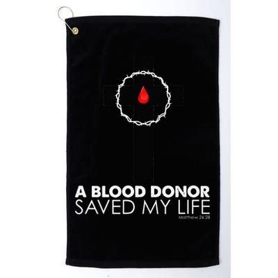 A Blood Donor Saved My Life funny christian Golf Towel