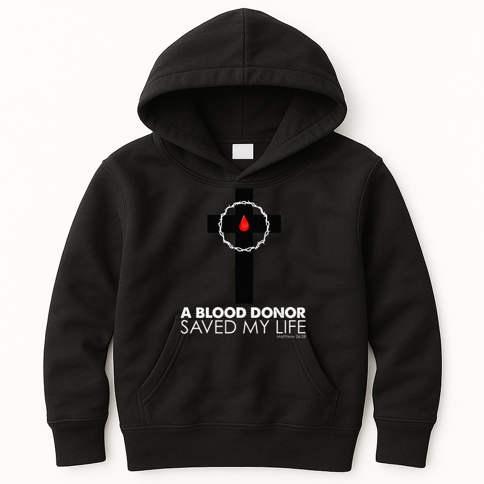 A Blood Donor Saved My Life funny christian Kids Hoodie