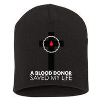 A Blood Donor Saved My Life funny christian Short Acrylic Beanie
