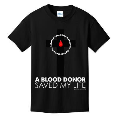 A Blood Donor Saved My Life funny christian Kids T-Shirt