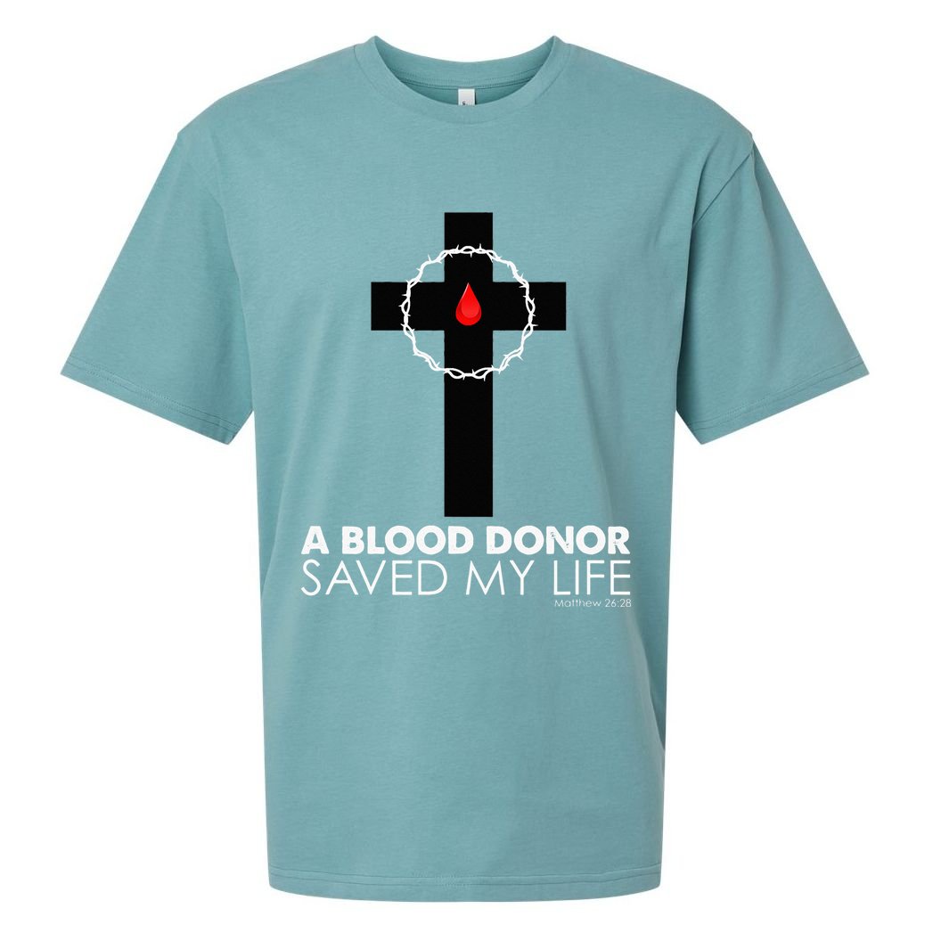 A Blood Donor Saved My Life funny christian Sueded Cloud Jersey T-Shirt