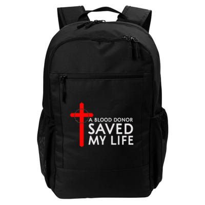 A Blood Donor Saved My Life Phlebotomy Blood Donor Daily Commute Backpack