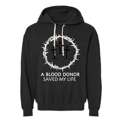 A Blood Donor Saved My Life retro christian Garment-Dyed Fleece Hoodie
