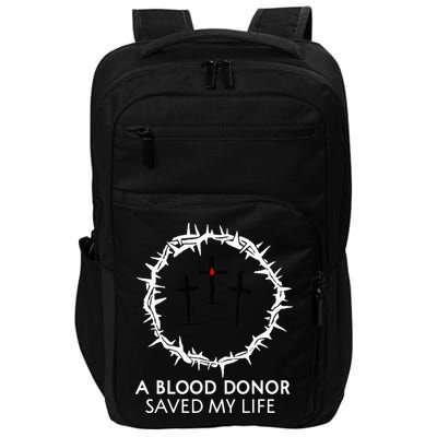 A Blood Donor Saved My Life retro christian Impact Tech Backpack