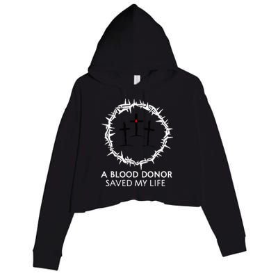 A Blood Donor Saved My Life retro christian Crop Fleece Hoodie