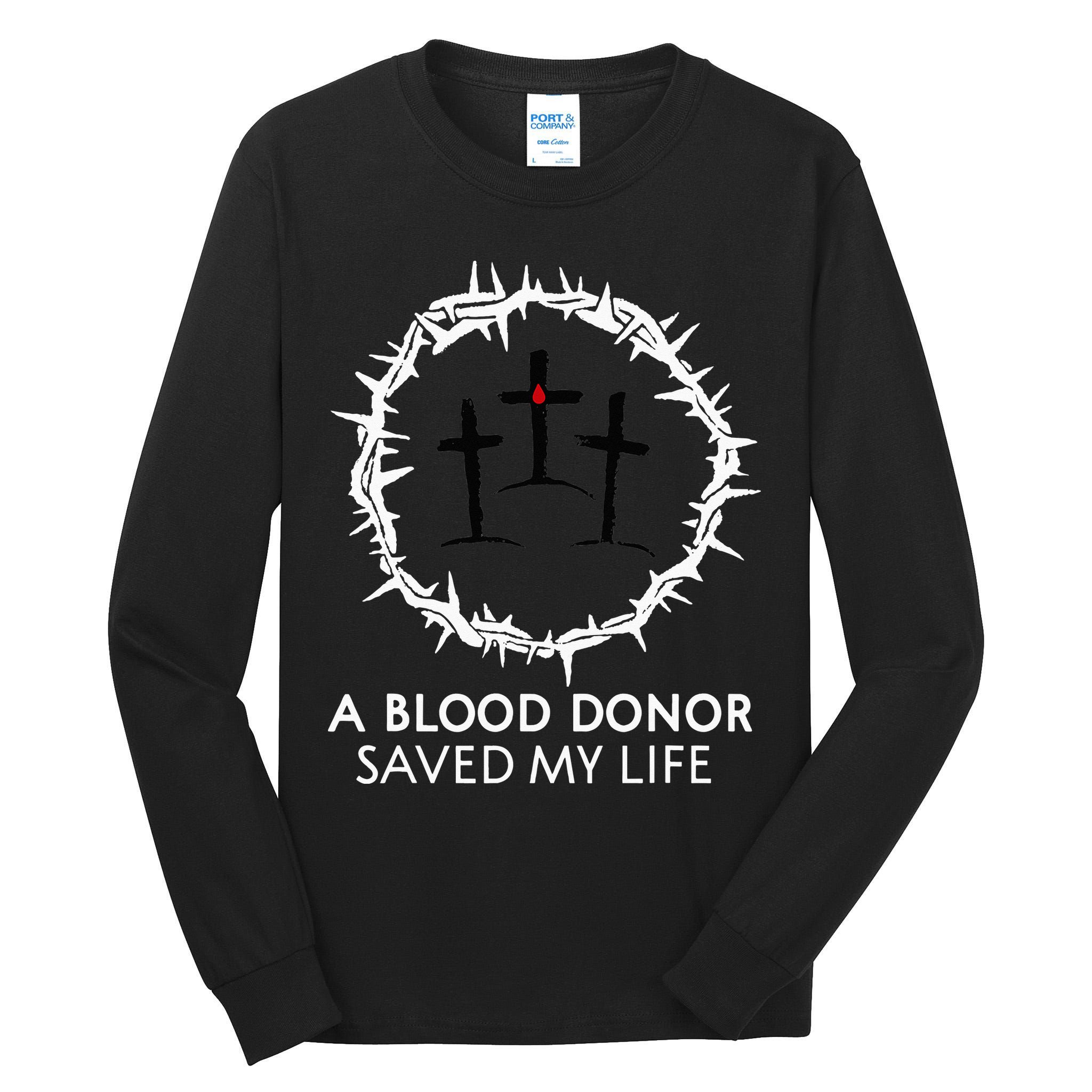 A Blood Donor Saved My Life retro christian Tall Long Sleeve T-Shirt