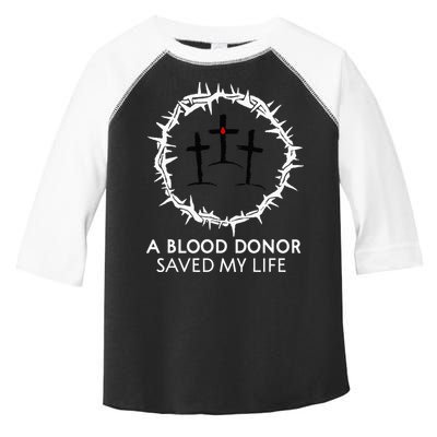 A Blood Donor Saved My Life retro christian Toddler Fine Jersey T-Shirt