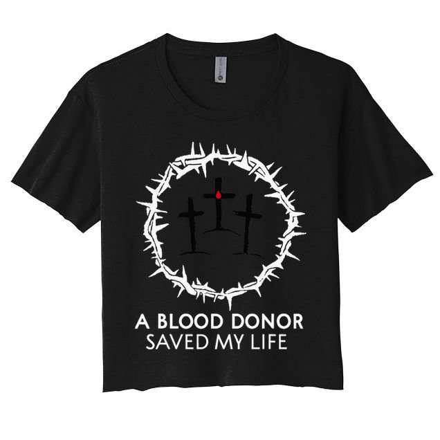 A Blood Donor Saved My Life retro christian Crop Top