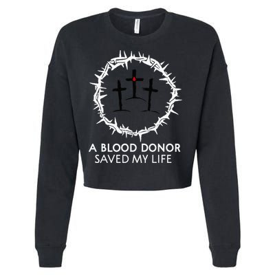 A Blood Donor Saved My Life retro christian Cropped Pullover Crew