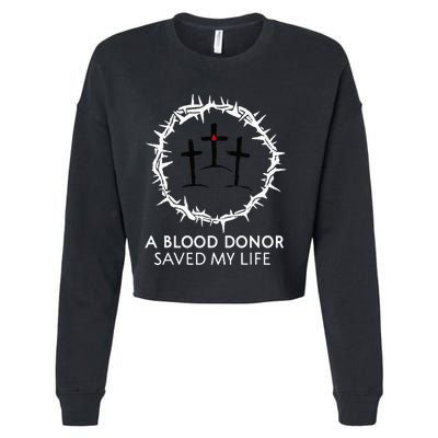 A Blood Donor Saved My Life retro christian Cropped Pullover Crew