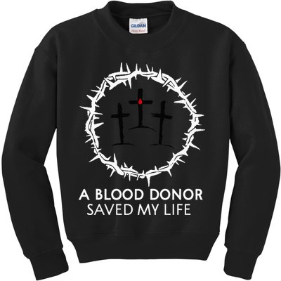 A Blood Donor Saved My Life retro christian Kids Sweatshirt