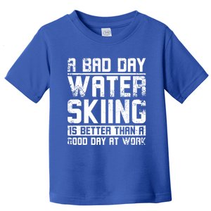 A Bad Day Water Skiing Cool Gift Toddler T-Shirt