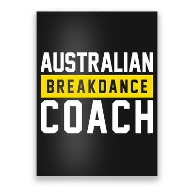 Australian Break Dancer Coach Costume Poster