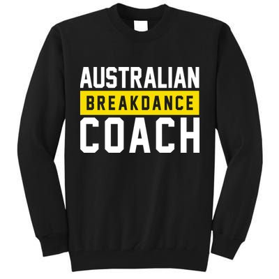 Australian Break Dancer Coach Costume Tall Sweatshirt